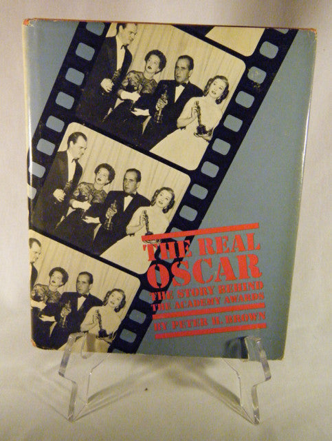 "The Real Oscar: the Story Behind the Academy Awards" Book (HC)